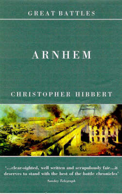 Arnhem - Christopher Hibbert