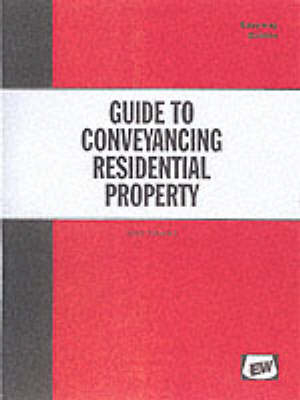 A Guide to Conveyancing Residential Property - Alan Stewart