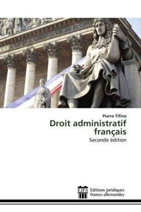 Droit administratif français - Pierre Tifine