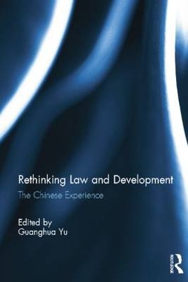 Rethinking Law and Development - 