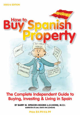 How to Buy Spanish Property - B.M. Spencer-Higgins, Helen Carter