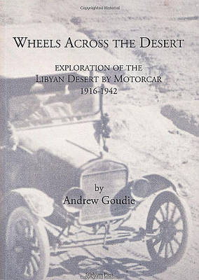 Wheels Across the Desert - Andrew Goudie