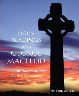 Daily Readings with George MacLeod - Ron Ferguson