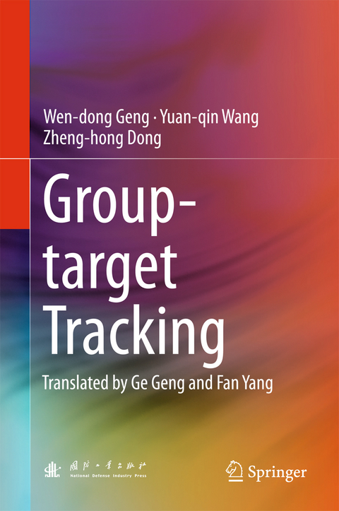 Group-target Tracking - Wen-dong Geng, Yuan-qin Wang, Zheng-hong Dong