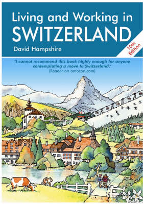 Living and Working in Switzerland - David Hampshire