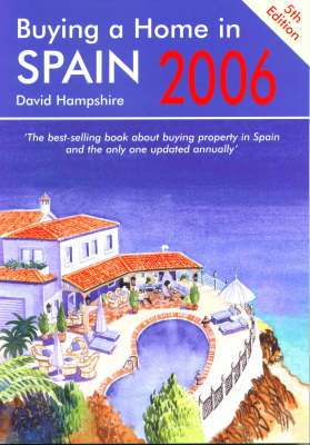 Buying a Home in Spain 2006 - David Hampshire