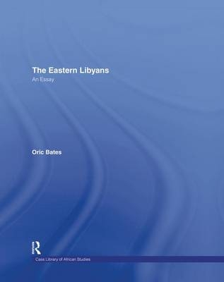 The Eastern Libyans (1914) - Oric Bates