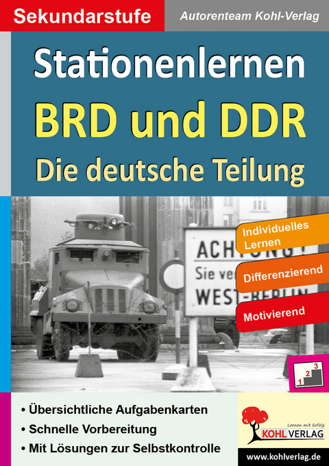 Stationenlernen BRD und DDR / Die deutsche Teilung -  Autorenteam Kohl-Verlag