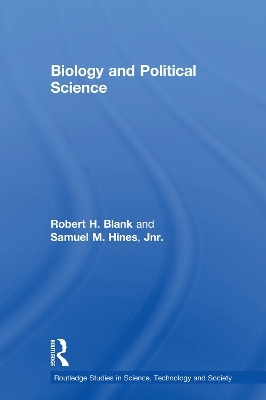 Biology and Political Science - Robert Blank, Samuel M. Hines Jnr.