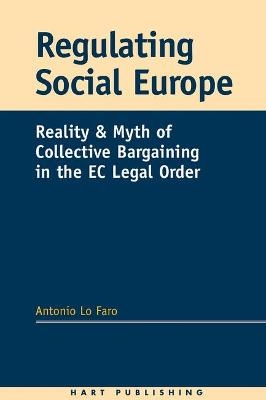 Regulating Social Europe - Antonio Lo Faro