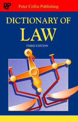 Dictionary of law - P.H. Collin (general editor)