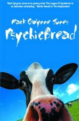 Psychicbread - Mark Gwynne Jones