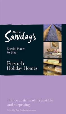 French Holiday Homes - Ann Cooke-Yarborough