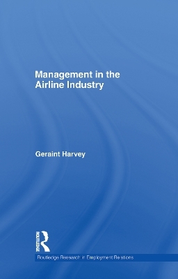 Management in the Airline Industry - Geraint Harvey