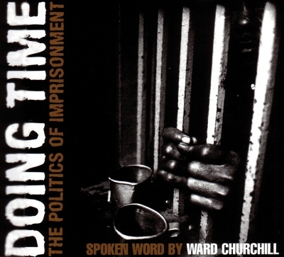 Doing Time - Ward Churchill