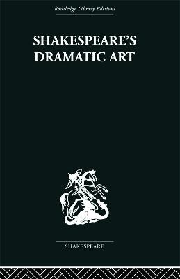 Shakespeare's Dramatic Art - Wolfgang Clemen