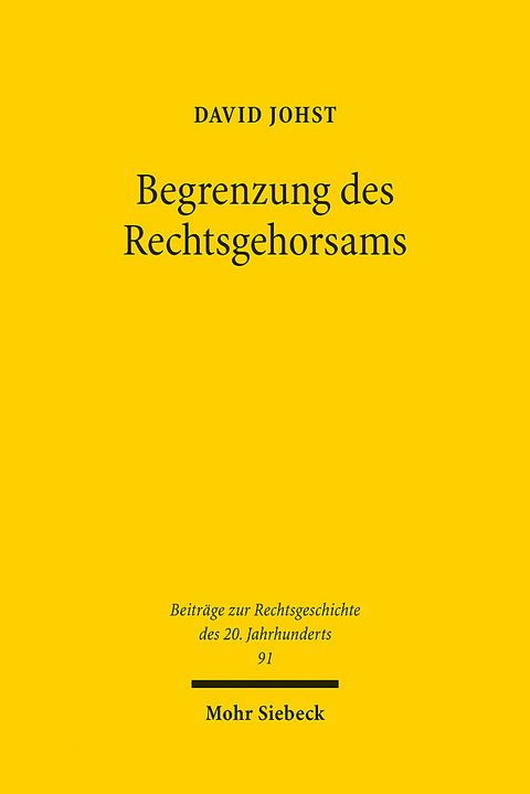 Begrenzung des Rechtsgehorsams - David Johst