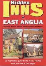 The Hidden Inns of East Anglia - Peter Long