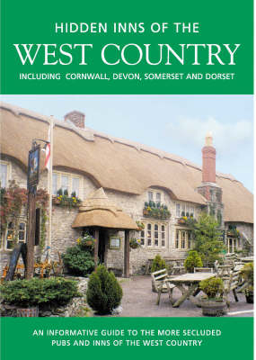 The Hidden Inns of the West of England - Barbara Vesey, Peter Long