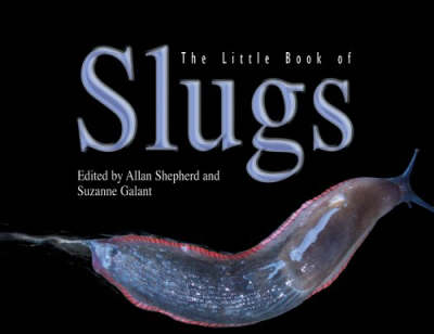 The Little Book of Slugs