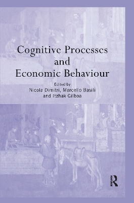 Cognitive Processes and Economic Behaviour - 