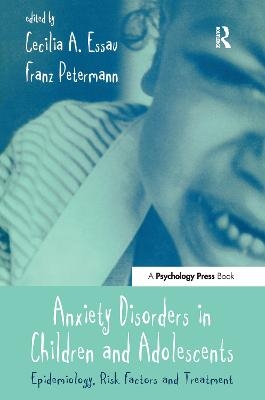 Anxiety Disorders in Children and Adolescents - 