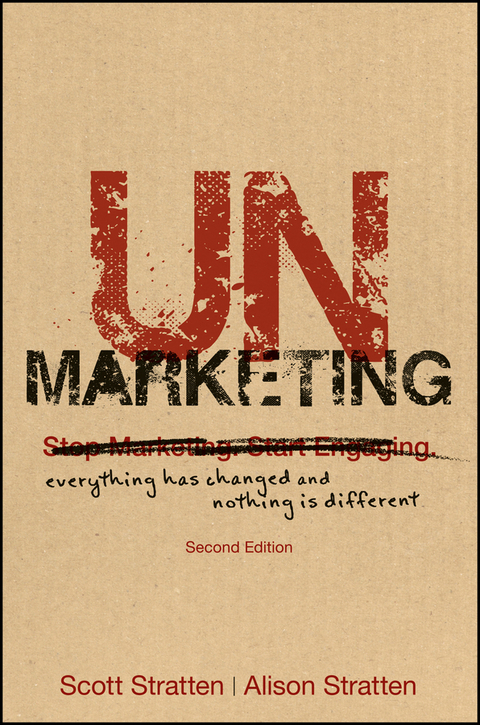 UnMarketing -  Alison Stratten,  Scott Stratten