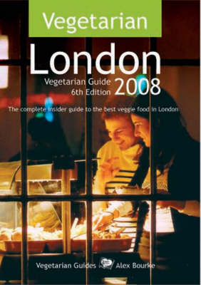 Vegetarian London - Alex Bourke