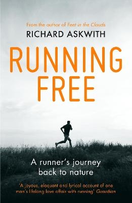 Running Free - Richard Askwith