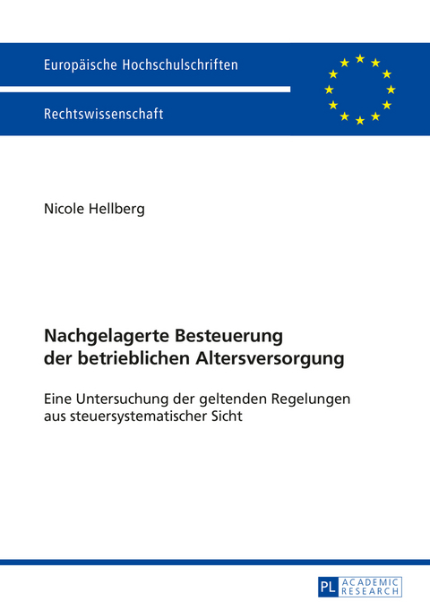 Nachgelagerte Besteuerung der betrieblichen Altersversorgung - Nicole Hellberg