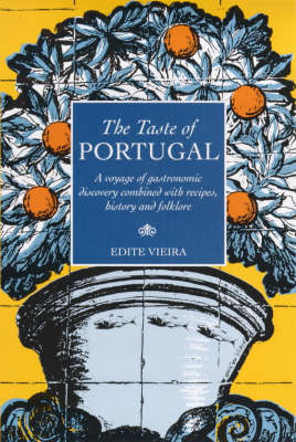 The Taste of Portugal - Edite Vieira