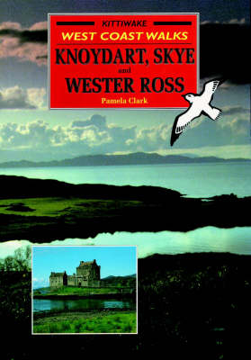 Knoydart, Skye and Wester Ross - Pamela Clark