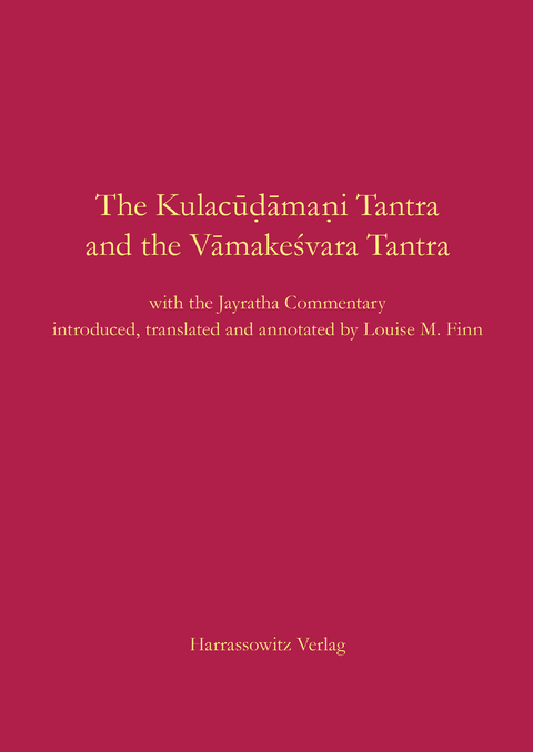 The Kulacudamani Tantra and the Vamakesvara Tantra - 