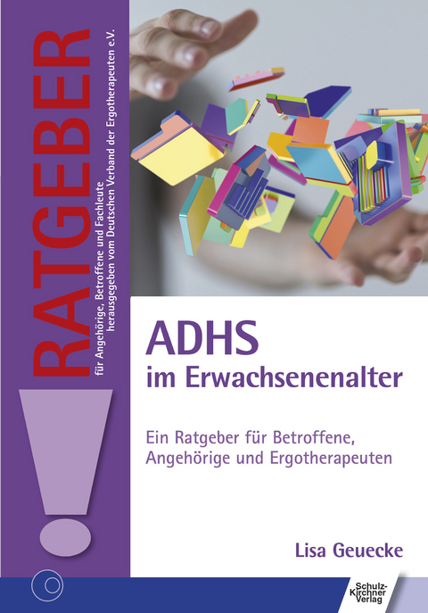 ADHS im Erwachsenenalter -  Lisa Geuecke