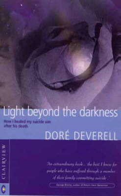 Light Beyond the Darkness - Dore Deverell