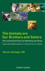 The Animals are Our Brothers and Sisters - Werner Hartinger