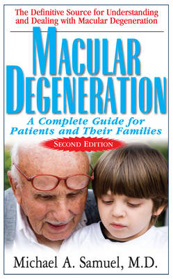 Macular Degeneration - Michael A. Samuel