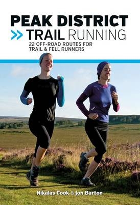 Peak District Trail Running - Nikalas Cook, Jon Barton