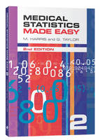 Medical Statistics Made Easy - Michael Harris, Gordon Taylor