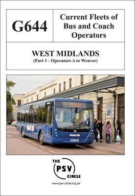 Current Fleets of Bus and Coach Operators - West Midlands -  The PSV Circle Publications Team