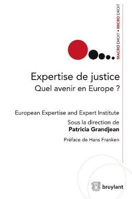 Expertise de justice -  Institut européen de l'Expertise et de l'Expert