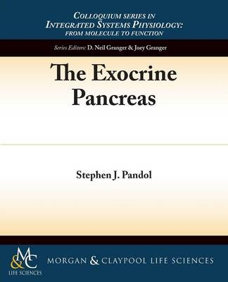 The Exocrine Pancreas - Stephen J. Pandol