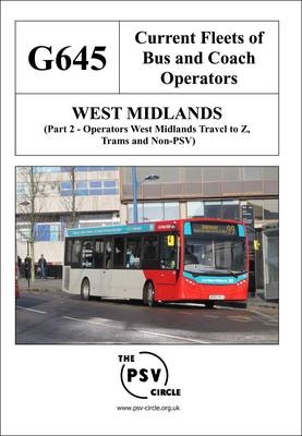 Current Fleets of Bus and Coach Operators - West Midlands -  The PSV Circle Publications Team