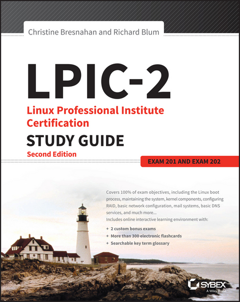 LPIC-2: Linux Professional Institute Certification Study Guide -  Richard Blum,  Christine Bresnahan