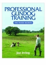 Professional Gundog Training - Joe Irving