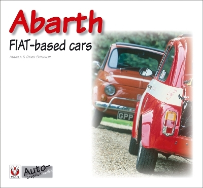 Abarth Fiat-Based Cars - Andrea &amp Sparrow;  David, Andrea Sparrow, David Sparrow