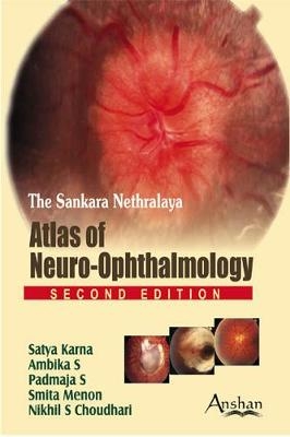 Atlas of Neuro-Ophthalmology - Satya Karna, S Ambika, S Padmaja, Smita Menon, Nikhil S Choudhari