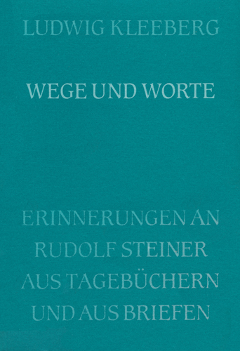 Wege und Worte - Ludwig Kleeberg