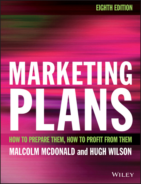 Marketing Plans -  Malcolm McDonald,  Hugh Wilson