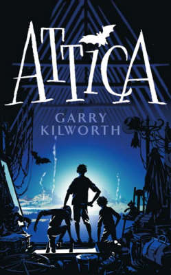 Attica - Garry Kilworth